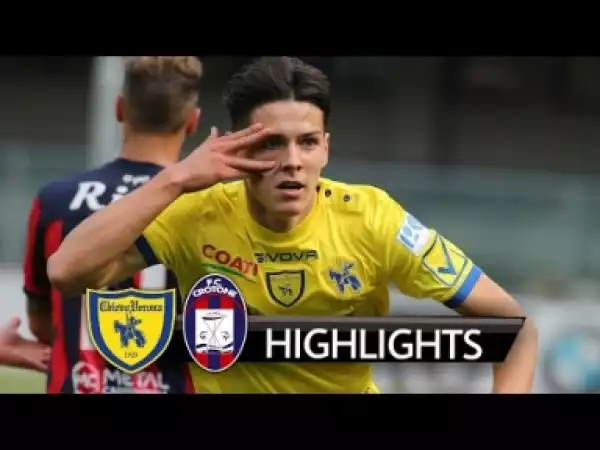 Video: Chievo vs Crotone 2-1 - All Goals & Highlights HD 6.5.2018